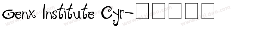 Genx Institute Cyr字体转换